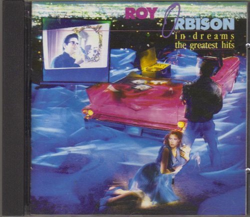 Roy Orbison/In Dreams: Greatest Hits